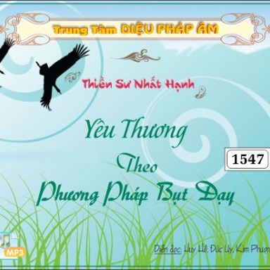 Thương Yêu Theo Phương Pháp Bụt Dạy