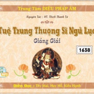 Tuệ Trung Thượng Sỹ Ngữ Lục giảng giải