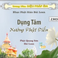 Dụng Tâm Xướng Phật Điển