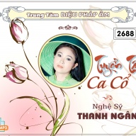 Tuyển Ca Cổ - Thanh Ngân