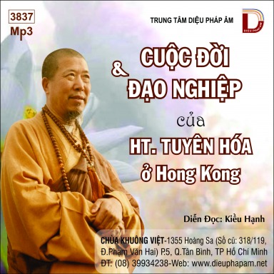 Cuộc Đời Đạo Nghiệp HT Tuyên Hóa - Giai Đoạn Ở Hồng Kông