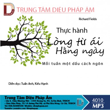 Thực Hành Lòng Từ Ái Hằng Ngày - Mỗi Tuần Một Câu Cách Ngôn