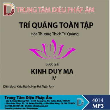 Trí Quảng Toàn Tập - Lược Giải Kinh Duy Ma (Quyển 4)