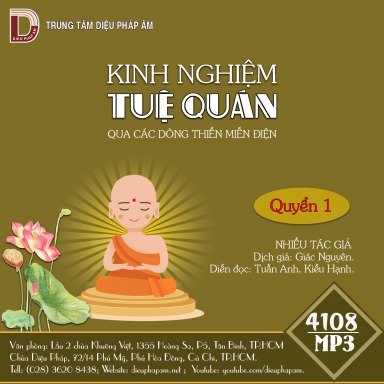 Kinh Nghiệm Tuệ Quán Qua Các Dòng Thiền Miến Điện (Quyển 1)