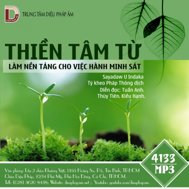 Thiền Tâm Từ - Làm Nền Tảng Cho Việc Hành Minh Sát