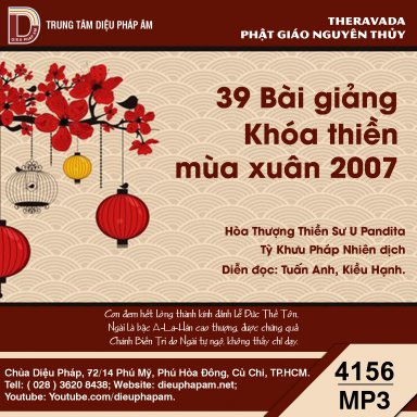 39 Bài Giảng Khóa Thiền Mùa Xuân 2007