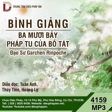 Bình Giảng 37 Pháp Tu Của Bồ Tát