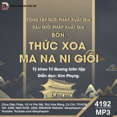 Tổng Tập Giới Pháp Xuất Gia - Sáu Giới Pháp Xuất Gia - Thức Xoa Ma Na Ni Giới