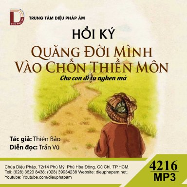 Hồi Ký Quăng Đời Mình Vào Chốn Thiền Môn