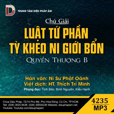 Chú Giải Luật Tứ Phần Tỳ Kheo Ni Giới Bổn Quyển Thượng B